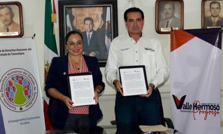 FIRMAN CONVENIO DE COLABORACIÓN, GOBIERNO DE VALLE HERMOSO Y COMISIÓN DE DERECHOS HUMANOS DEL ESTADO DE TAMUALIPAS