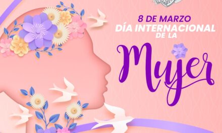 8 de Marzo Día Internacional de la Mujer