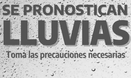 TOMA TUS PRECAUCIONES SE PRONOSTICAN LLUVIAS Y TORMENTAS SEVERAS