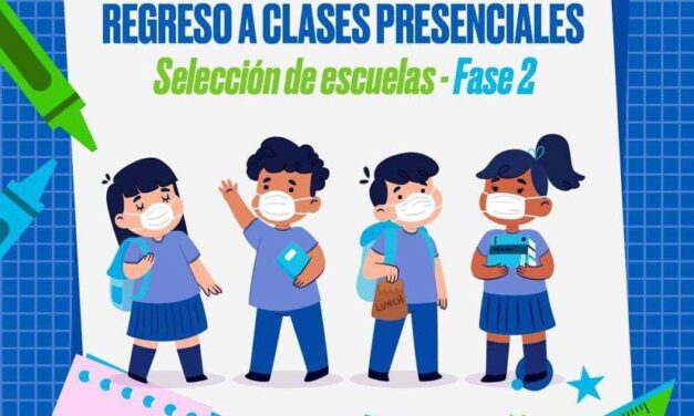 SET anuncia las escuelas seleccionadas para iniciar el Regreso a Clases Presenciales, Fase 2