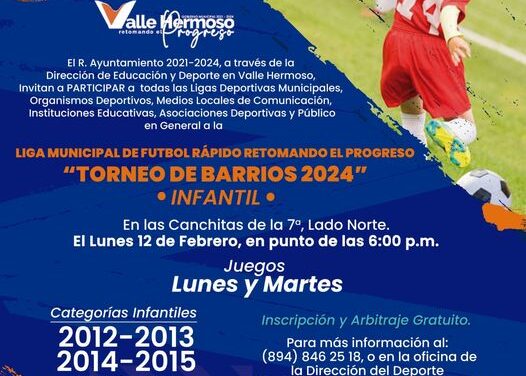 El Gobierno Municipal., te invita al «Gran Torneo de Barrios 2024 Infantil», en Categorías 2012-2013 y 2014-2015, para inaugurar las nuevas Canchitas de la 7ª.